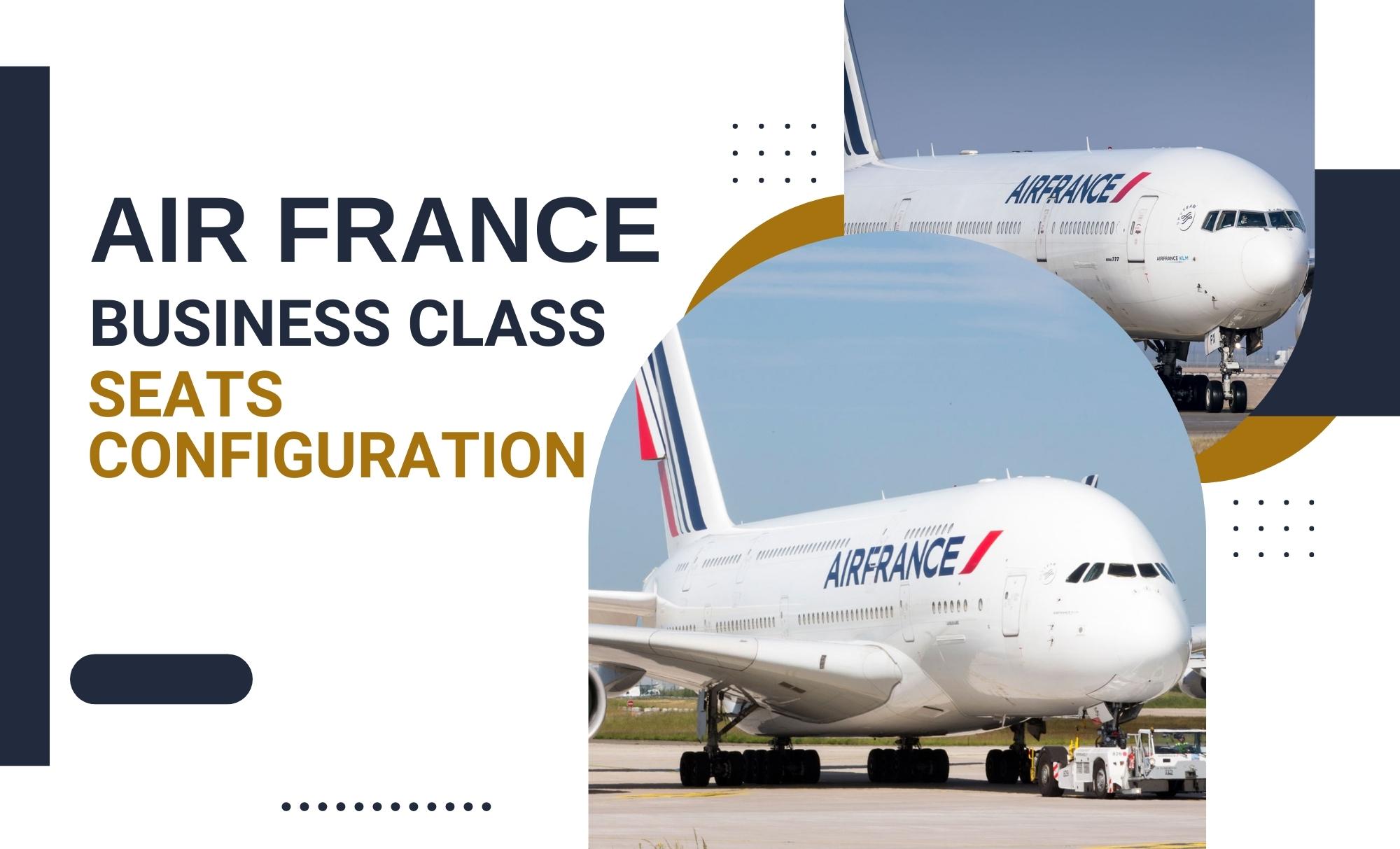 air france business class configuration